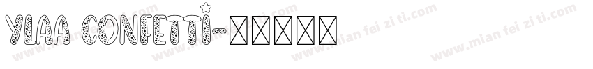 YLAA CONFETTI字体转换